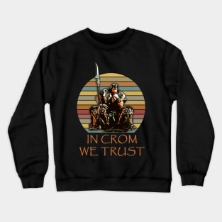 we trust Crewneck Sweatshirt